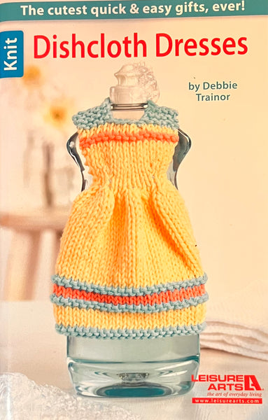 Dishcloth Dresses - Leisure Arts