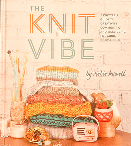 The Knit Vibe by Vicki Howell