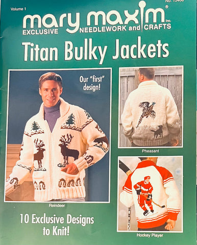 Titan Bulky Jackets - Pattern Booklet - Mary Maxim